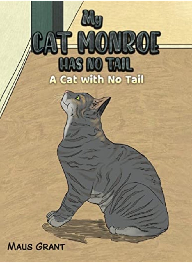 My Cat Monroe Has No Tail 