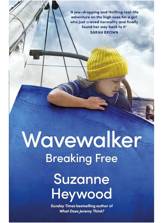 Wavewalker: THE INTERNATIONAL BESTSELLING TRUE-STORY OF A YOUNG GIRL’S FIGHT FOR FREEDOM AND EDUCATION 