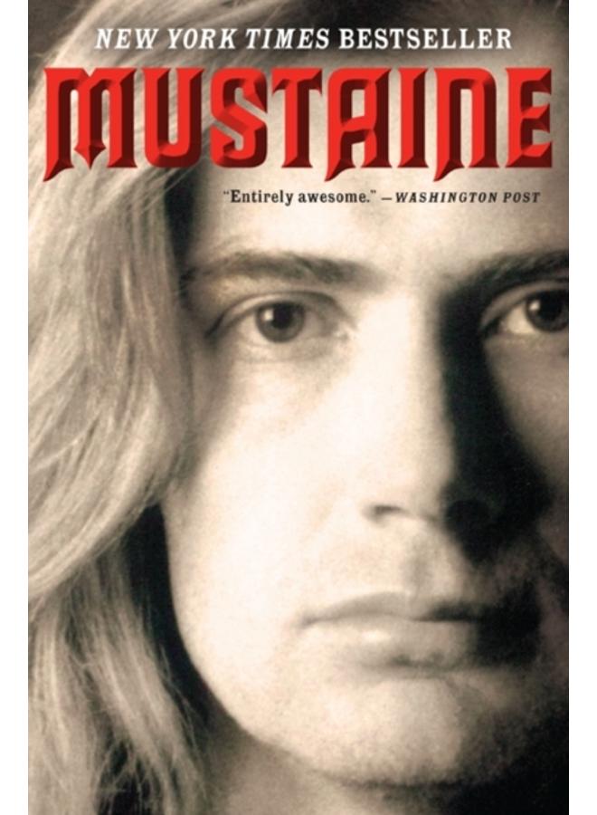 Mustaine : A Heavy Metal Memoir