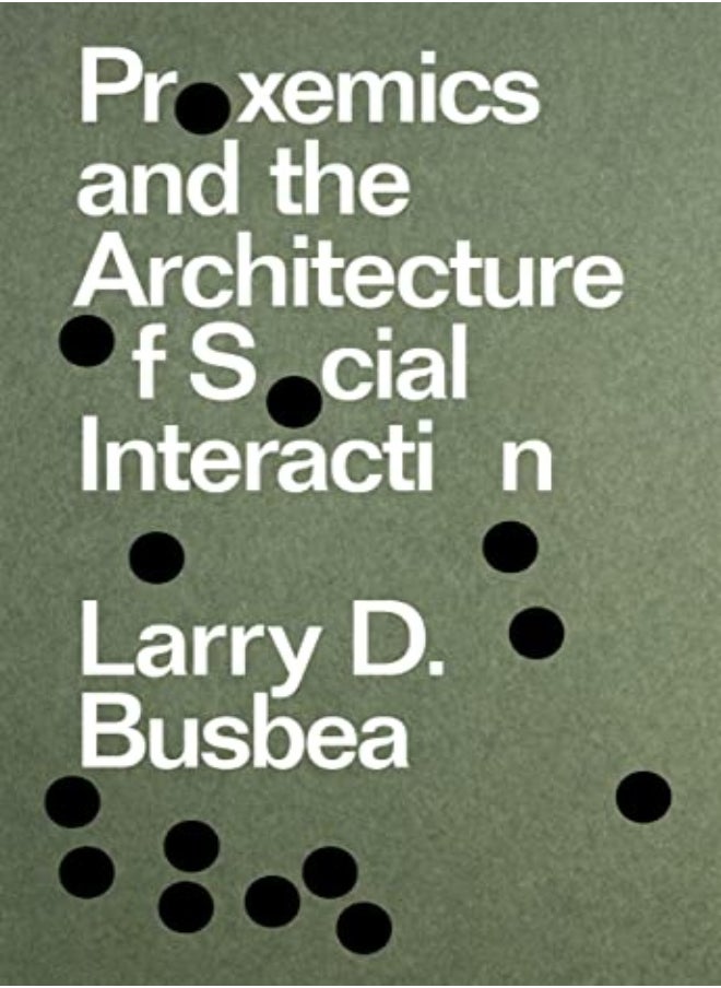 null - Proxemics and the Architecture of Social Interaction - Image 1