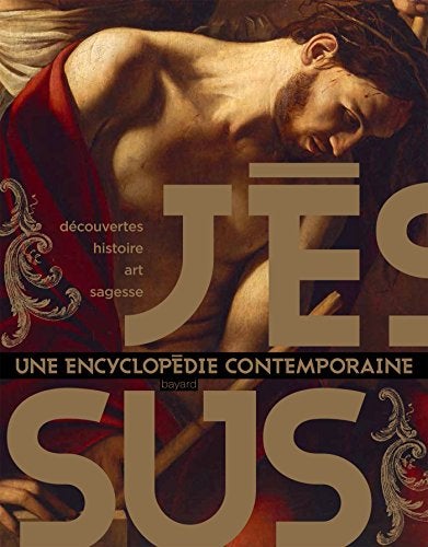 Jsus Une Encyclopdie Contemporaine 