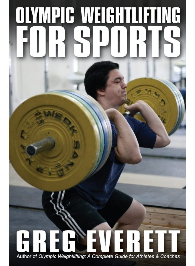 Catalyst Athletics, LLC Olympic Weightlifting for Sports 