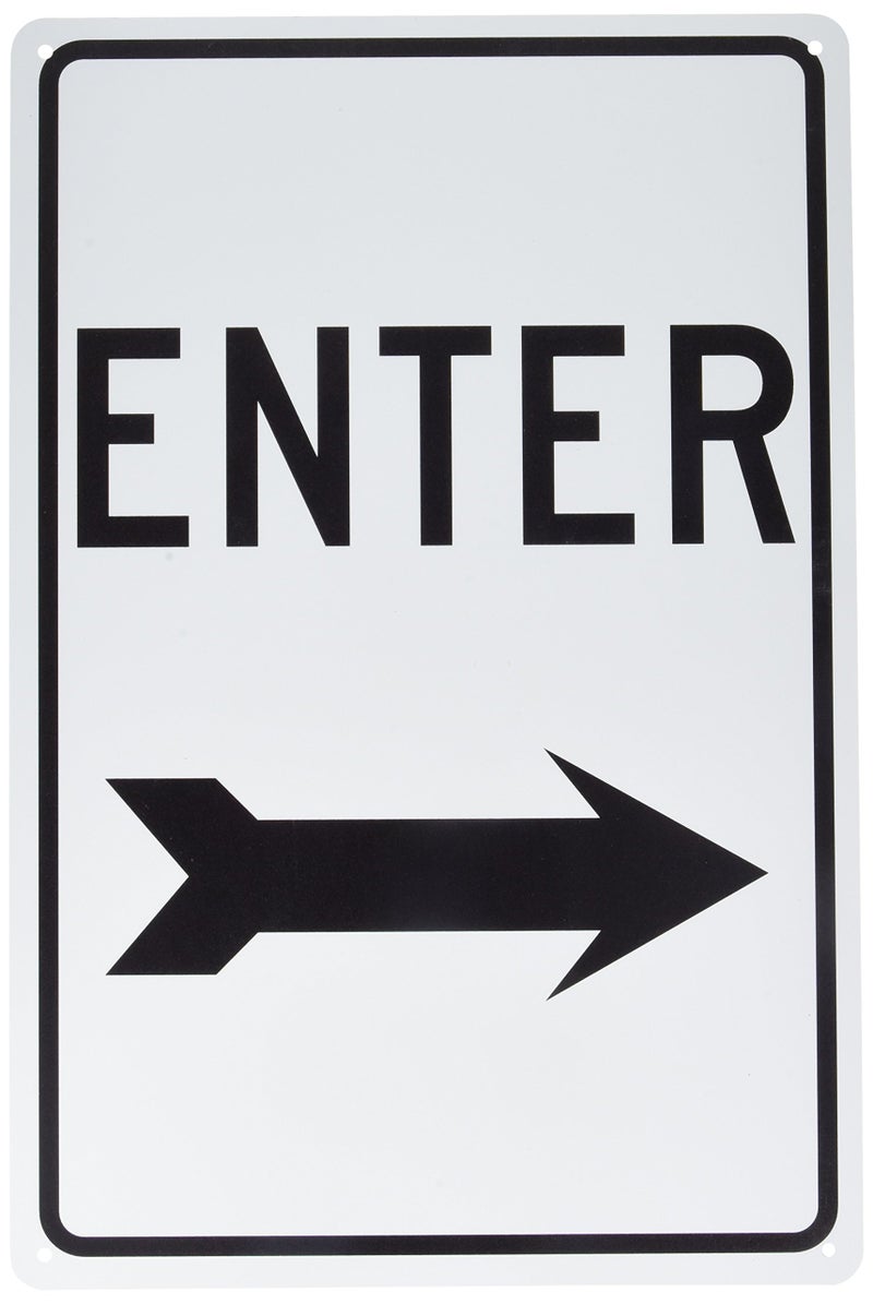 NMC TM78G Traffic Sign, Legend "ENTER" with Right Arrow, 12" Length x 18" Height, Aluminum 0.040, Black on White - Image 3