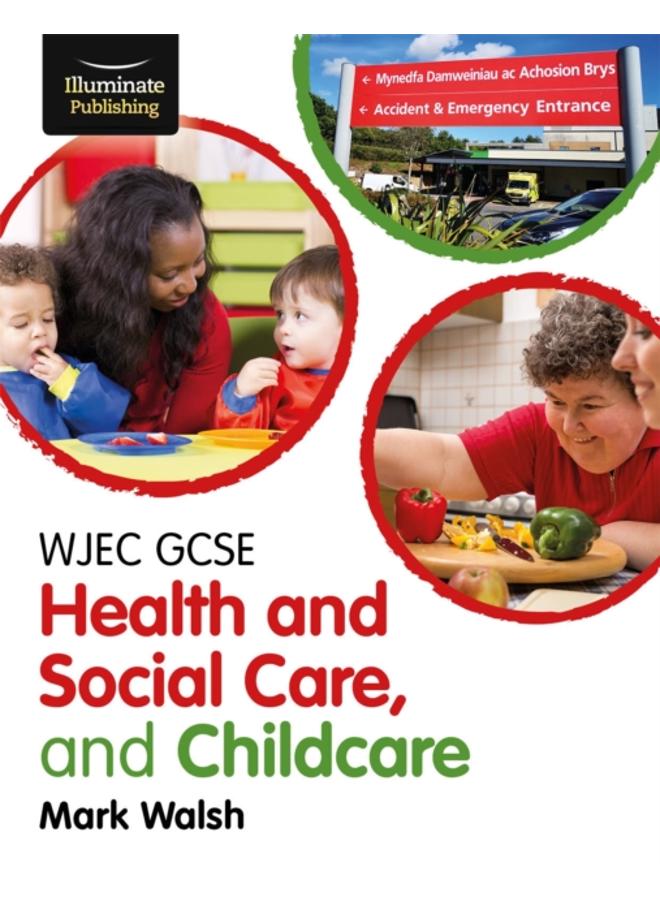 WJEC GCSE Health and Social Care, and Childcare