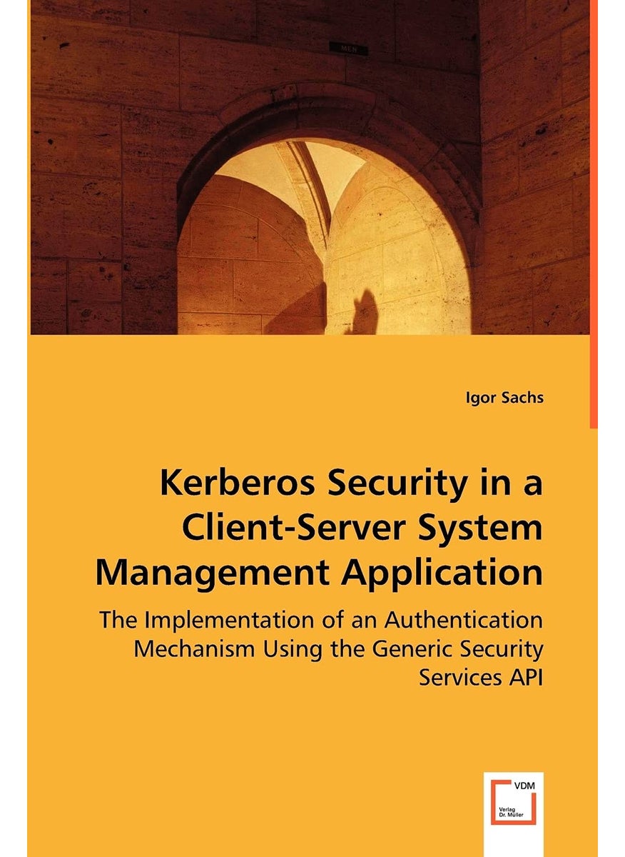 Kerberos Security in a Client-Server System Management Application  - Image 1