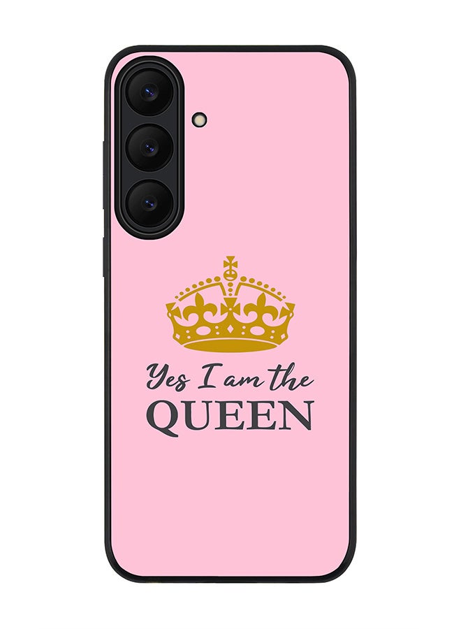 For Samsung Galaxy S25 FE Case,Slim fit Camera Protection, Shockproof Thin Phone cover  - Yes I'm the Queen
