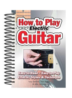 How to Play Electric Guitar by Jake Jackson - Spiral Bound 