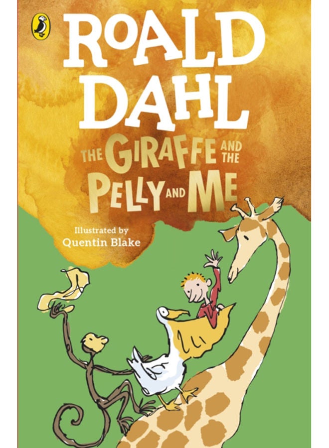 The Giraffe and the Pelly and Me 