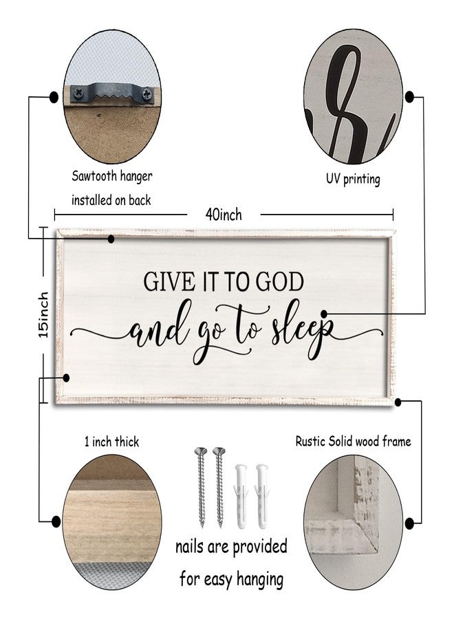 Surfapans Give It To God And Go To Sleep Sign Wall Decor 40"X15" Master Bedroom Above Bed Large Farmhouse Wall Decor Signs Wood Rustic Framed Wall Art Decoration (White) - Image 3