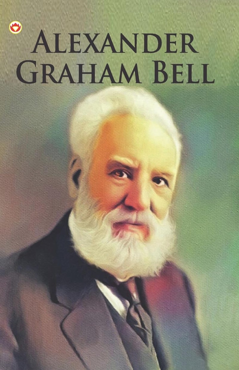 Great Scientists of the World : Alexander Graham Bell  - Image 1