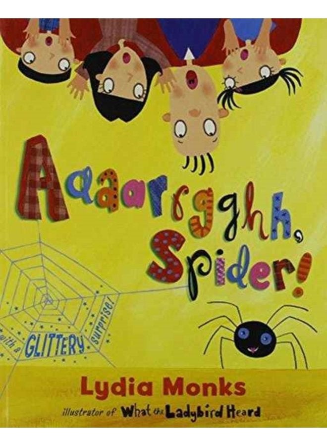Literacy Evolve Year 1 Aaaarrgghh Spider - Paperback