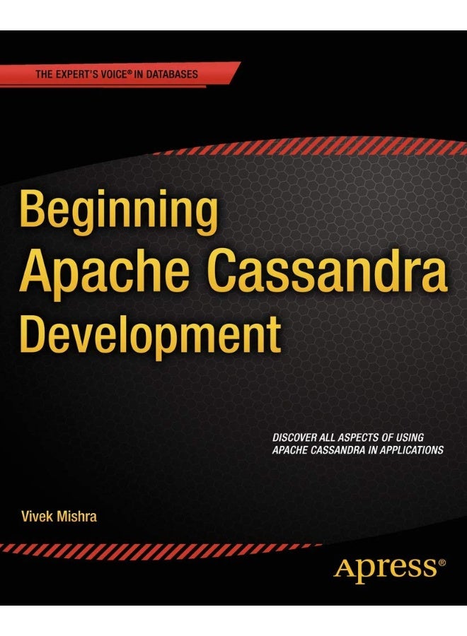 Beginning Apache Cassandra Development
