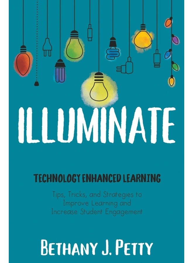 Illuminate: Technology Enhanced Learning 