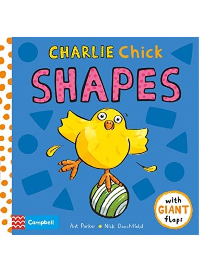 CHARLIE CHICK SHAPES - Hardback