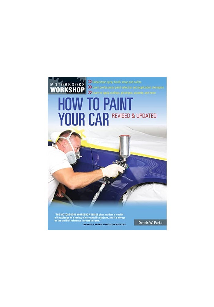 How to Paint Your Car: Revised & Updated