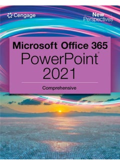 New Perspectives Collection, Microsoft 365 & PowerPoint 2021 Comprehensive 