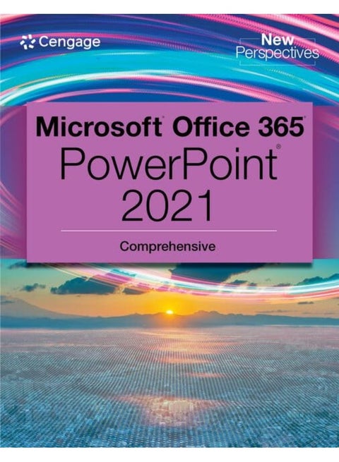 New Perspectives Collection, Microsoft 365 & PowerPoint 2021 Comprehensive