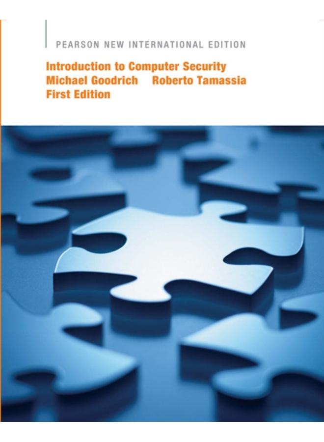 Introduction to Computer Security : Pearson New International Edition 