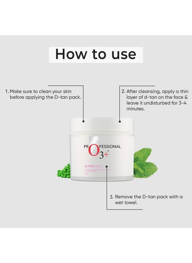 O3+ Dtan Pack For Instant Tan Removal & Sun Damage Protection Infused With Mint And Eucalyptus Oil Ideal For All Skin Types (300G); Detan Pack For Tan Removal - Image 4