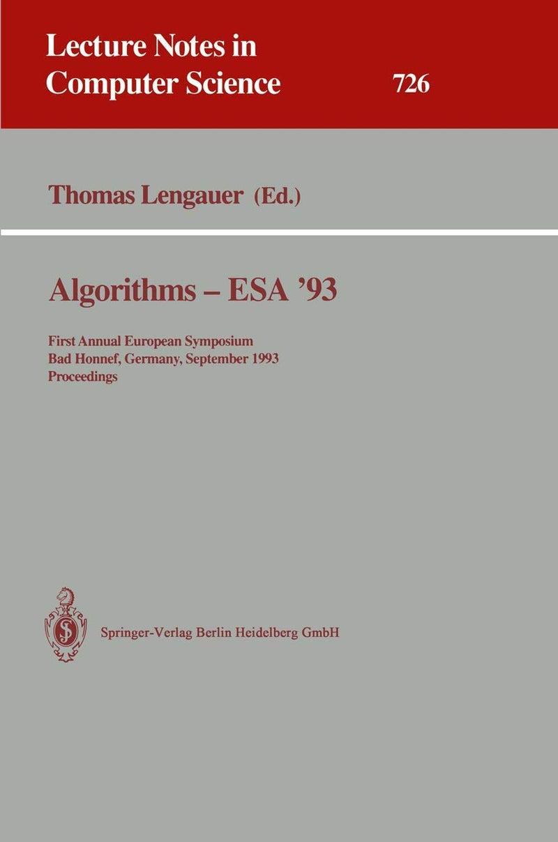 Algorithms - ESA '93: First Annual European Symposium, Bad Honnef, Germany, September 30 - October 2, 1993. Proceedings 