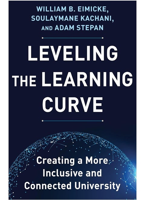Leveling the Learning Curve: Creating a More Inclusive and Connected University