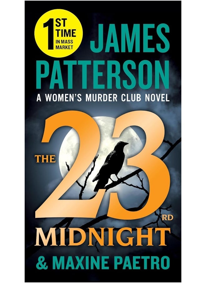 The 23rd Midnight: If You Haven't Read the Women's Murder Club, Start Here 