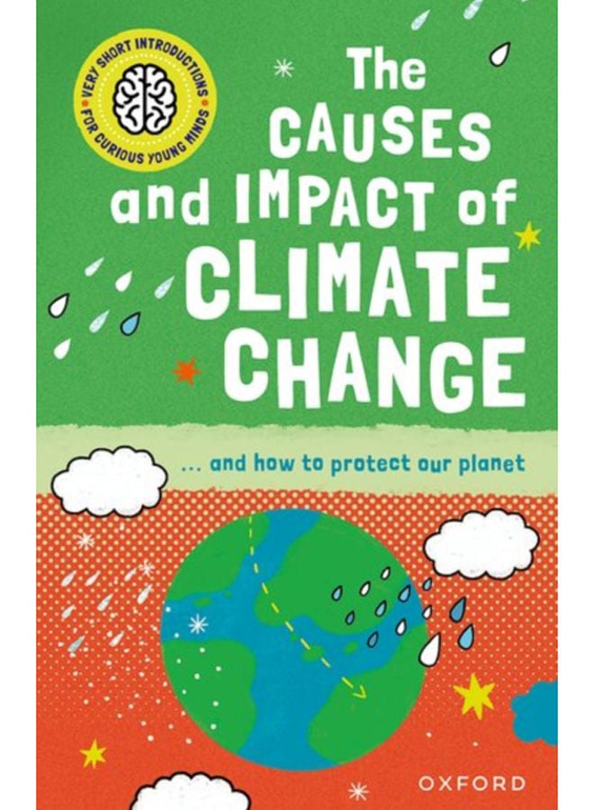 Very Short Introduction for Curious Young Minds: The Causes and Impact of Climate Change 