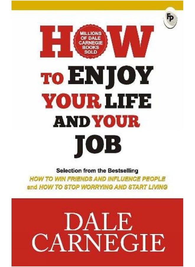 How To Enjoy Your Life And Your Job  - Image 1