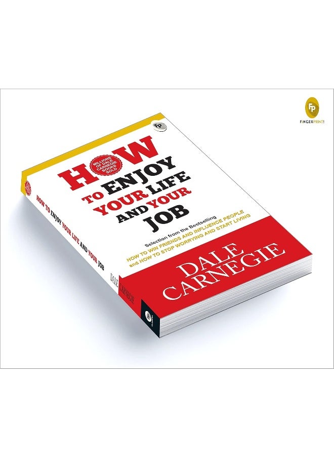How To Enjoy Your Life And Your Job