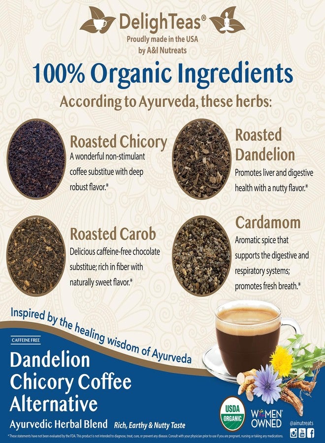 DelighTeas Organic Coffee Alternative | Ayurvedic Herbal Chicory Dandelion Coffee | Coffee Substitute | USDA Organic, Caffeine Free, Gluten Free | With Sweet Notes of Carob | 50 servings, 6oz. - Image 2