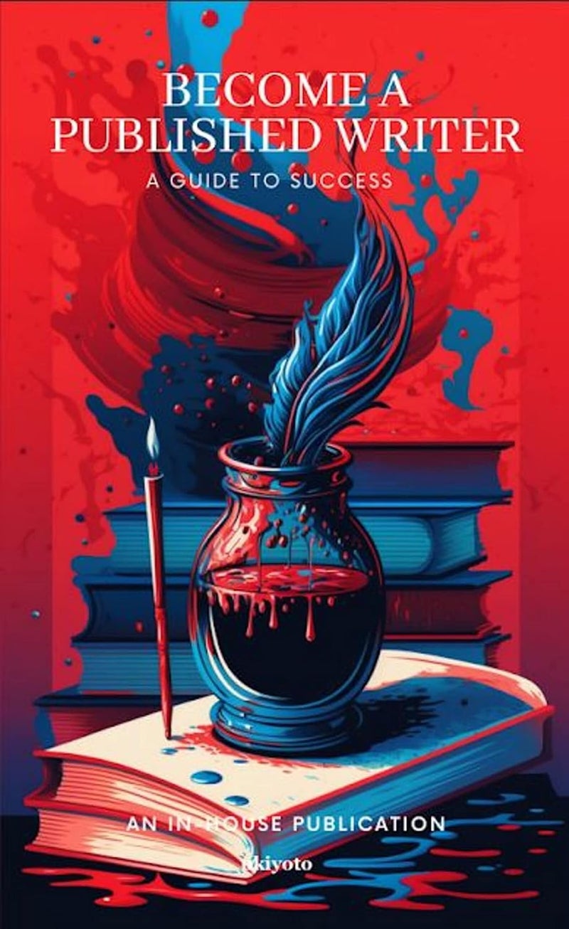 Become a Published Writer: A Guide to Success
