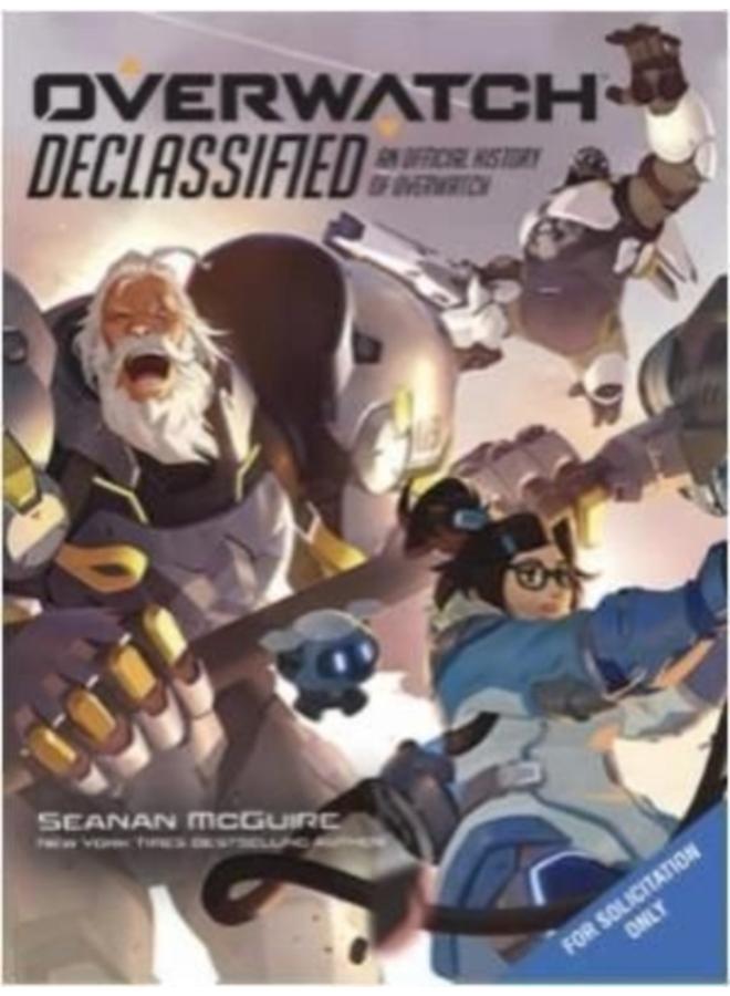Overwatch: Declassified - An Official History 
