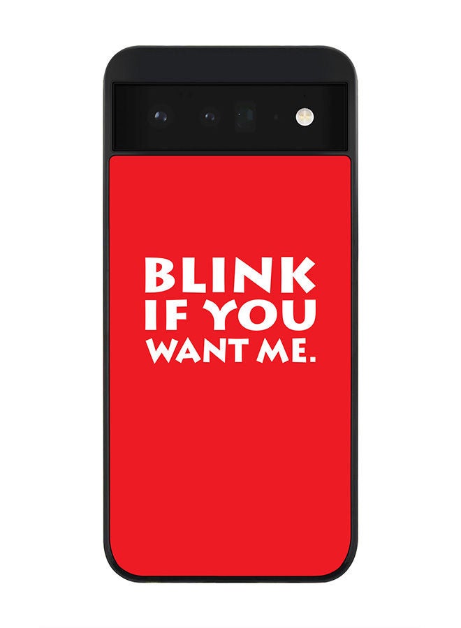 Stylizedd Rugged Black edge case for Google Pixel 6 5G Slim fit Soft Case Flexible Rubber Edges Anti Drop TPU Gel Thin Cover - Blink if you want me - Image 1