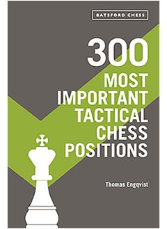 300 Most Important Tactical Chess Positions 