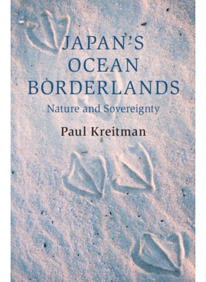 Japan's Ocean Borderlands : Nature and Sovereignty 