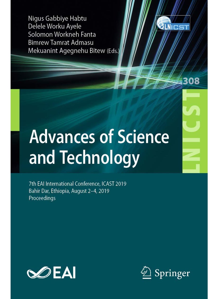 Advances of Science and Technology: 7th EAI International Conference, ICAST 2019, Bahir Dar, Ethiopia, August 2-4, 2019, Proceedings 