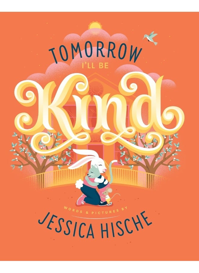 Tomorrow I'll Be Kind  - Image 2