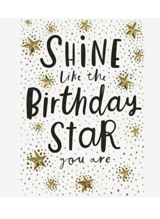 Pigment Pigment Shine Like The Birthday Star You Are Greeting Card 