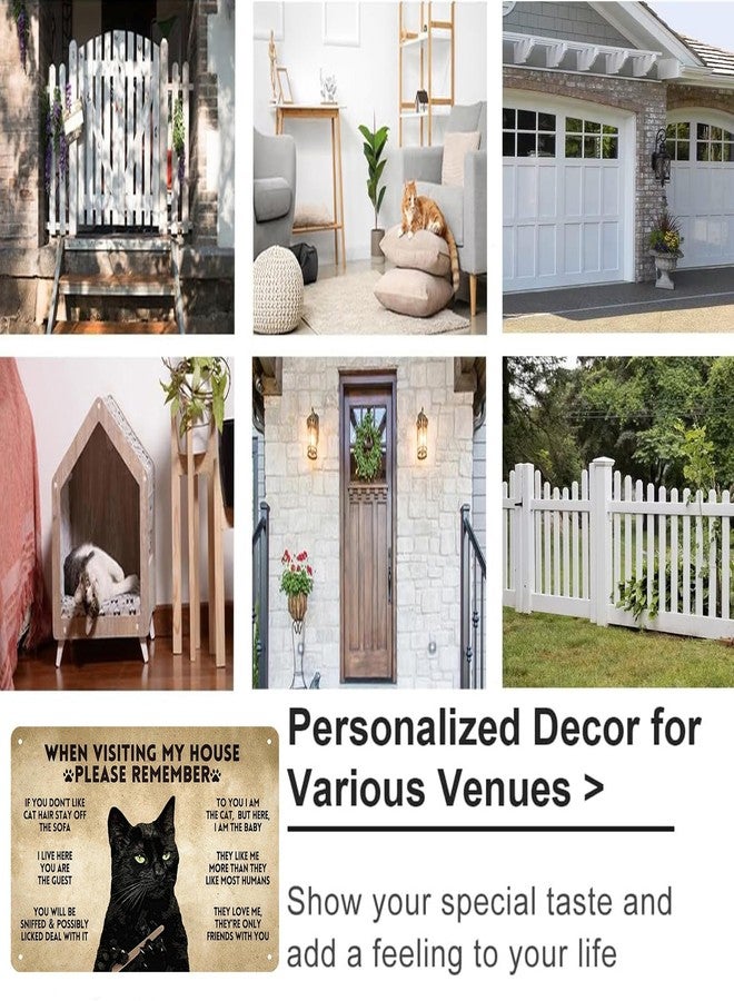 CrazySign Funny Black Cat Vintage Metal Sign When Visiting My House Please Remember Sign for Home Living Room Bedroom Kitty House Wall Decor 8 x 12 Inch (3005) - Image 3