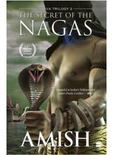 The Secret Of The Nagas (Shiva Trilogy Book 2)