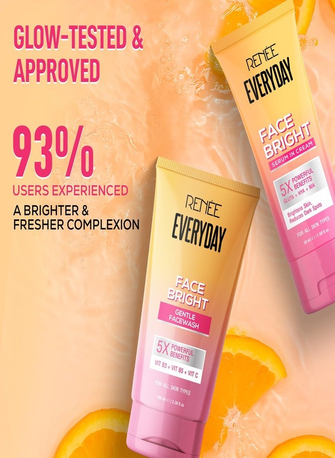 RENEE Everyday Face Bright Combo | Facewash with Vitamin B3, B5 & C for Brightening & Oil Control | Serum-in-Cream with Niacinamide & Hyaluronic Acid for Dark Spots & Even Skin Tone | 100ml + 50ml - Image 3