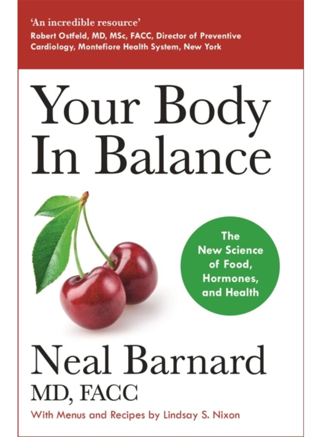 Your Body In Balance : The New Science of Food, Hormones and Health