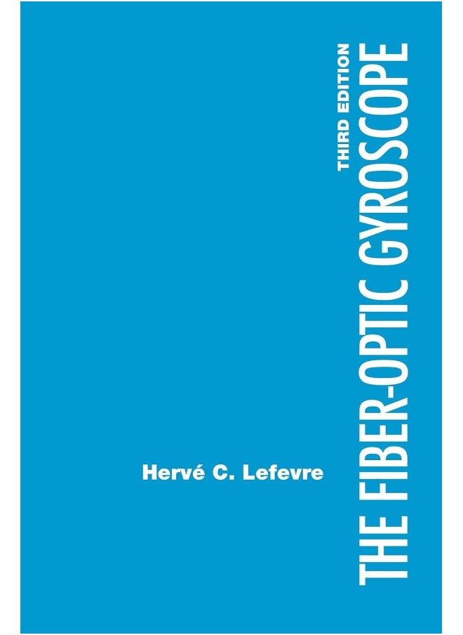 The Fiber-Optic Gyroscope, 3rd Edition 
