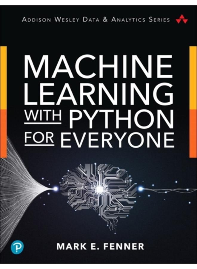 Machine Learning with Python for Everyone 