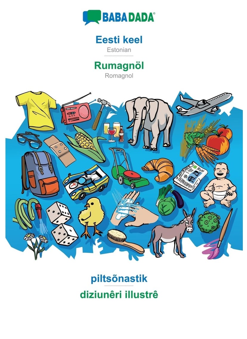 BABADADA, Eesti keel - Rumagnöl, piltsõnastik - diziunêri illustrê: Estonian - Romagnol, visual dictionary 