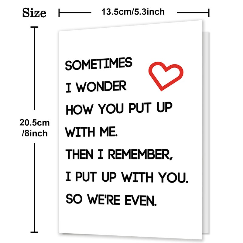 Ziwenhu Happy Valentines Day Gifts for Him Her, Humorous Mens Birthday Vday Wedding Anniversary Card, Sometimes I Wonder How You Put Up With Meâ€¦ - Image 2