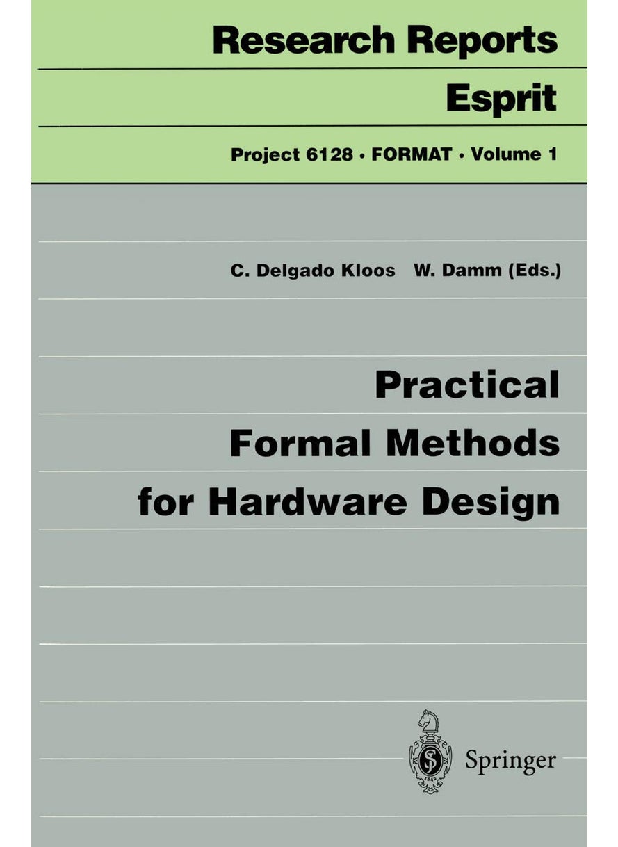 Practical Formal Methods for Hardware Design 