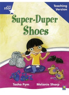 Rigby Star Phonic Guided Reading Blue Level: Super Duper Shoes Teaching Version