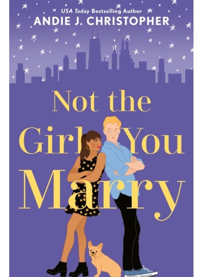 Not The Girl You Marry 