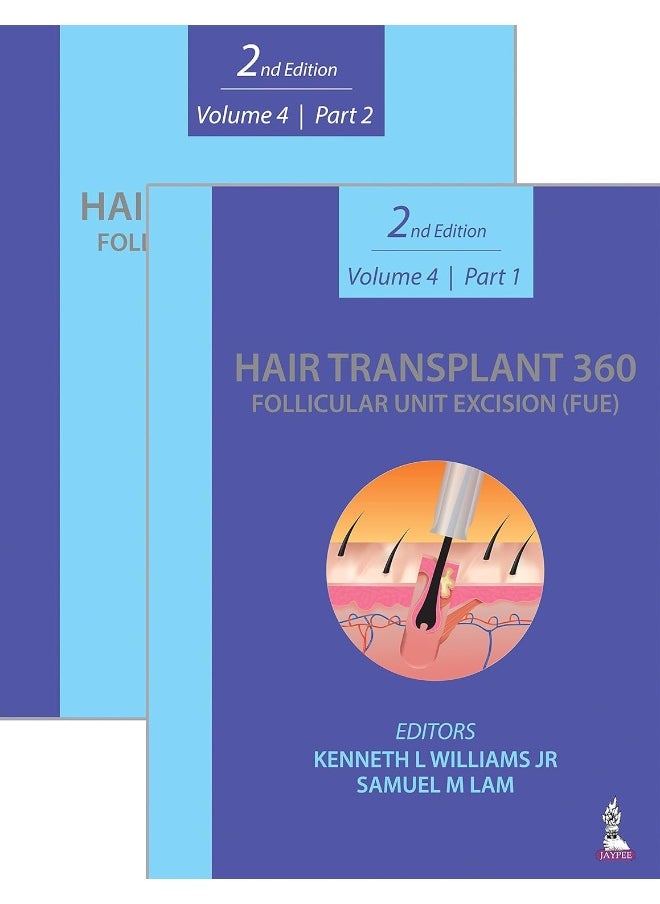 Hair Transplant 360: Follicular Unit Excision (FUE: Volume 4: Two Part Set 